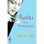 Sushi para principiantes. Marian Keyes Sushi para principiantes. Marian Keyes
