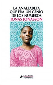 La analfabeta que era un genio de los números. Jonas Jonasson