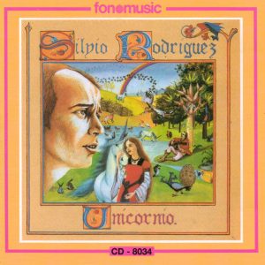 Unicornio, álbum de Silvio Rodríguez.