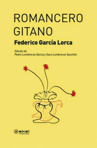 Romancero Gitano de Lorca.
