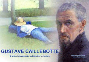 Gustave Caillebotte. Blog de Rafael Ramírez.