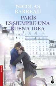 París es siempre una buena idea de Nicolás Barreau. Blog de Rafael Ramírez.