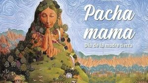 Día de la Pachamama. Blog de Rafael Ramírez.