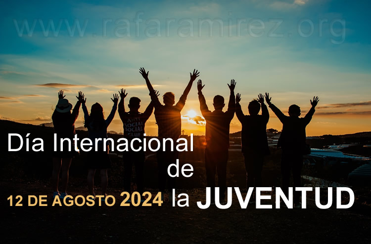 Día Internacional de la Juventud. Blog de Rafael Ramírez.