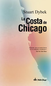 'La costa de Chicago' de Stuart Dybek. Blog de Rafael Ramírez.