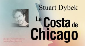 'La costa de Chicago' de Stuart Dybek. Blog de Rafael Ramírez.