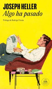 "Algo ha pasado" de Joseph Heller. Blog de Rafael Ramírez.