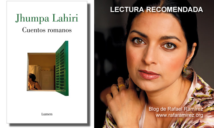 "Cuentos romanos" de Jhumpa Lahiri. Blog de Rafael Ramírez.