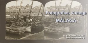 Fotografías vintage de Málaga. Blog de Rafael Ramírez.