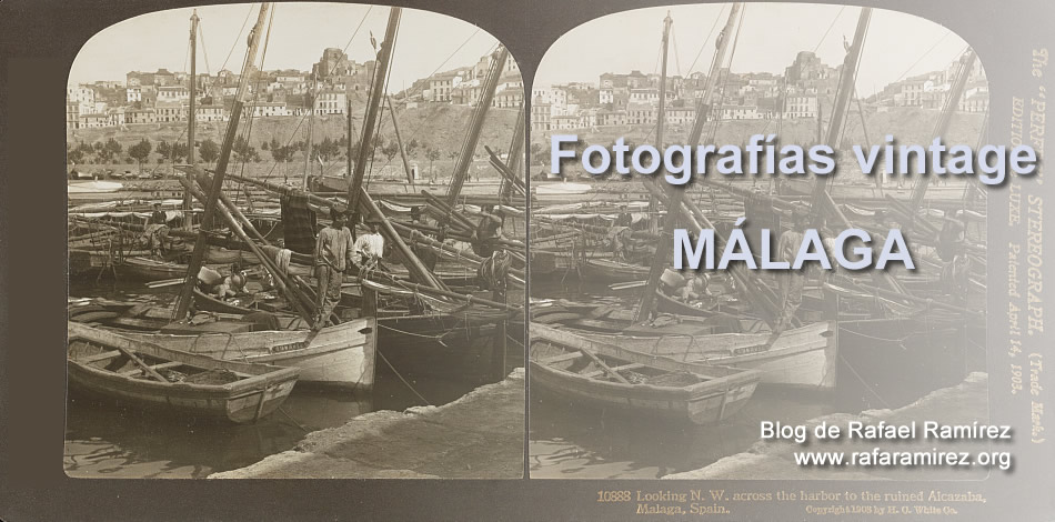 Fotografías vintage de Málaga. Blog de Rafael Ramírez.