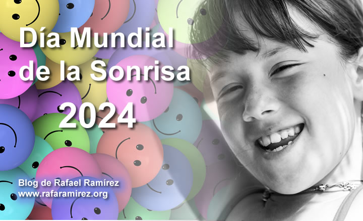 Día Mundial de la Sonrisa. Blog de Rafael Ramírez.