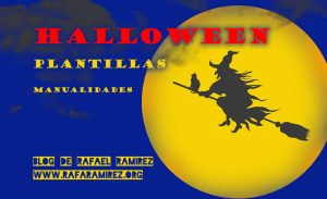 Plantillas para Halloween. Blog de Rafael Ramírez.
