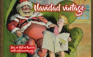 Navidad vintage 2024. Blog de Rafael Ramírez.