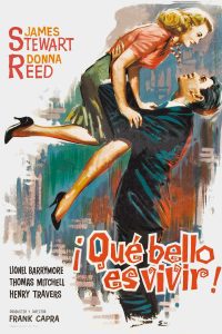 Cartel de la película ¡Qué bello es vivir! (1946). Blog de Rafael Ramírez.