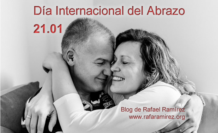 Día Internacional del Abrazo. Efemérides. Blog de Rafael Ramírez.