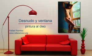 "Desnudo y ventana" pintura al óleo de Rafael Ramírez.