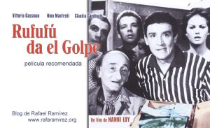 "Rufufú da el golpe" película de 1959. Blog de Rafael Ramírez.