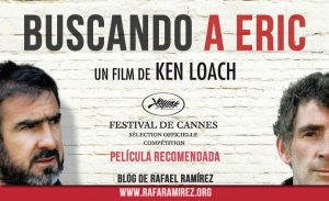 "Buscando a Eric". Película recomendada. Blog de Rafael Ramírez