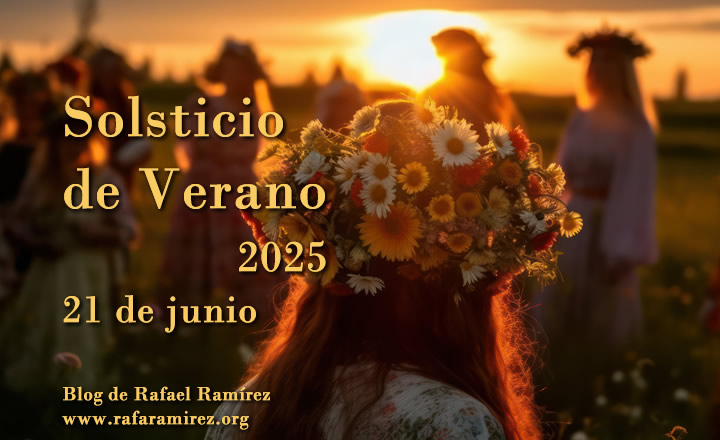 Solsticio de verano, 21 de junio. Efemérides. Blog de Rafael Ramírez.