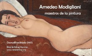 Amedeo Modigliani. Maestros de la pintura. Blog de Rafael Ramírez.