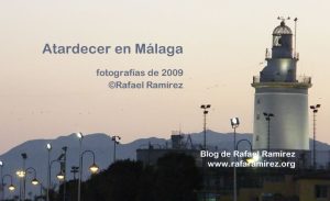 Atardecer en Málaga 2009. Fotografías de Rafael Ramírez.
