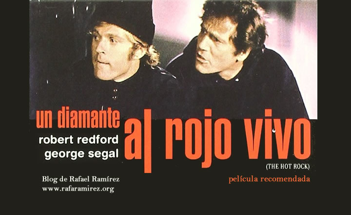 "Un diamante al rojo vivo". Película recomendada. Blog de Rafael Ramírez.