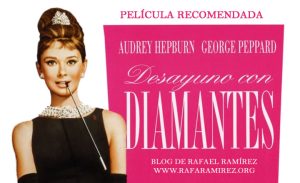 "Desayuno con diamantes" (1961). Película recomendada. Blog de Rafael Ramírez.