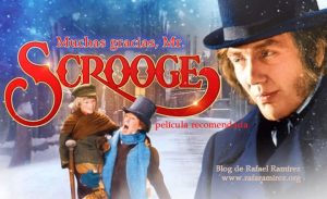 "Muchas gracias, Mr. Scrooge", película musical que convirtió la redención en celebración. Blog de Rafael Ramírez.