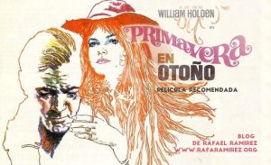 "Primavera en otoño" (1973). Película recomendada. Blog de Rafael Ramírez.