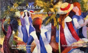 August Macke: la luz breve de una modernidad luminosa. Blog de Rafael Ramírez.