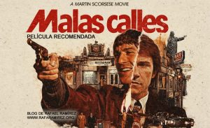Malas calles (1973). Película recomendada. Blog de Rafael Ramírez.