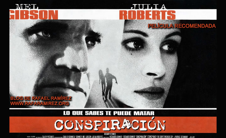 Conspiración (1997). Película recomendada. Blog de Rafael Ramírez.