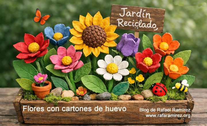 Manual de reciclaje creativo: flores con cartones de huevo. Blog de Rafael Ramírez.