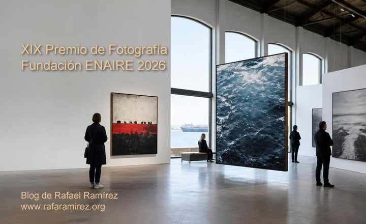 XIX Premio de Fotografía Fundación ENAIRE. Blog de Rafael Ramírez.