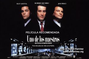 Uno de los nuestros (1990). Película recomendada. Blog de Rafael Ramírez.